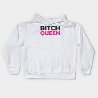 Bitch Queen Kids Hoodie